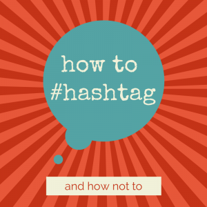 how to #hashtag